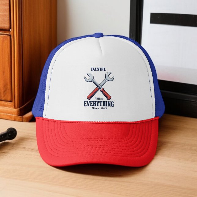Fixer of Everything Since | Custom Father's Day Trucker Hat (Creator Uploaded)