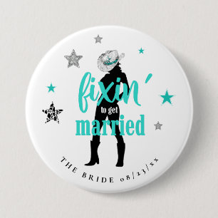 Fixin' The Bride Disco Bachelorette Teal ID925 7.5 Cm Round Badge