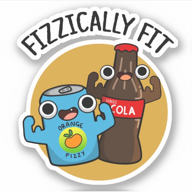 Fizzically Fit Funny Fizzy Cola Pun  (Front)
