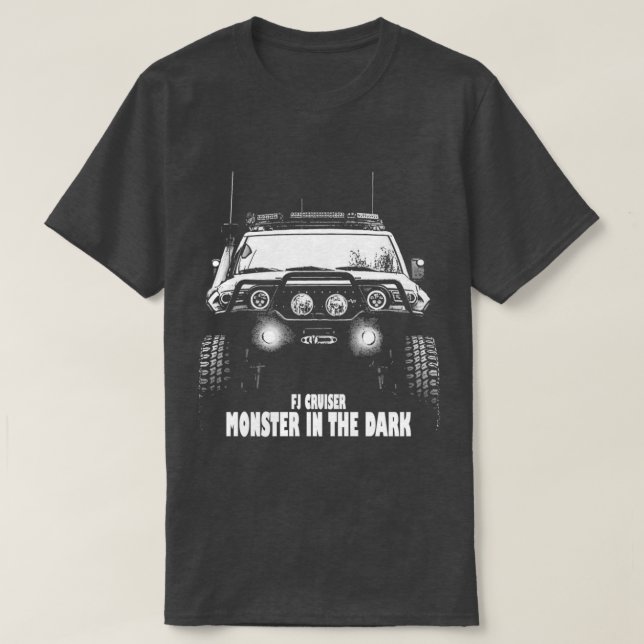 FJ Cruiser Monster in the Dark  T-Shirt (Design Front)