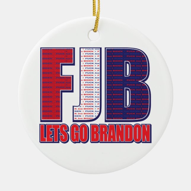 FJB - Lets Go Brandon Ceramic Ornament (Front)