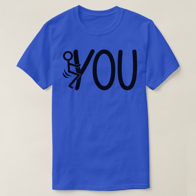 Fk You T-Shirt (Design Front)