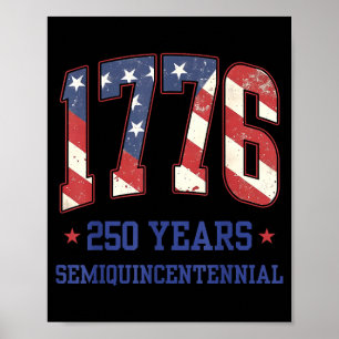 Flag 250 Years 1776-2026 250th Birthday Anniversar Poster