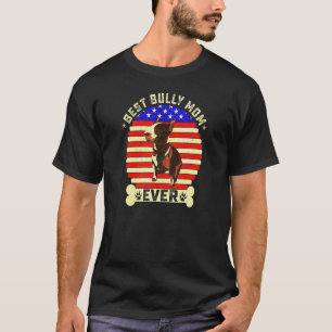 Flag Best Bull Terrier Mum Ever Bully Sunset T-Shirt