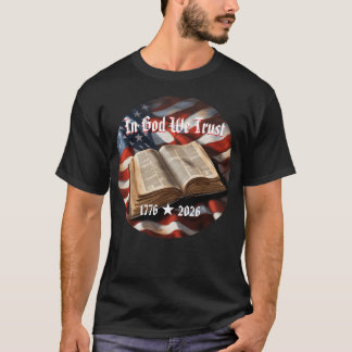 Flag Bible American 250th Anniversary T-Shirt