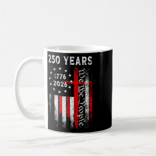 Flag Cross 250 Years Faith And Freedom 1776-2026 _ Coffee Mug