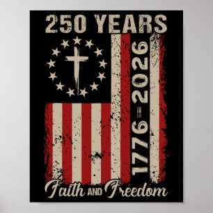 Flag Cross Tree 250 Years Faith And Freedom 1776-2 Poster