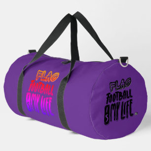 Flag Football Is My Life Duffle Bag