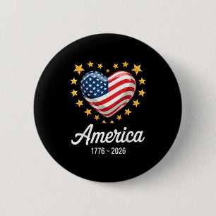 Flag Heart 1776 2026 July 4th 250th Birthday _2 6 Cm Round Badge