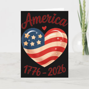 Flag Heart 1776 2026 July 4th 250th Birthday _3 Card
