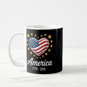 Flag Heart 1776 2026 July 4th 250th Birthday _5 Coffee Mug