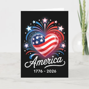 Flag Heart 1776 2026 July 4th 250th Birthday Card
