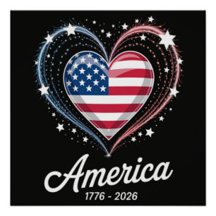 Flag Heart 1776 2026 July 4th 250th Birthday Poster