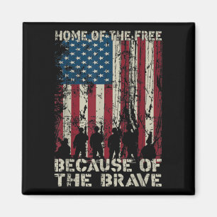 Flag Home Of The Free Because Of The Brave Veteran Magnet