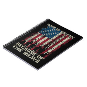 Flag Home Of The Free Because Of The Brave Veteran Notebook