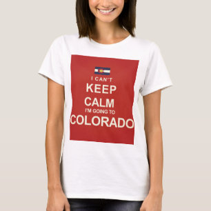 FLAG I CAN'T KEEP CALM I'M GOING TO COLORADO T-Shirt