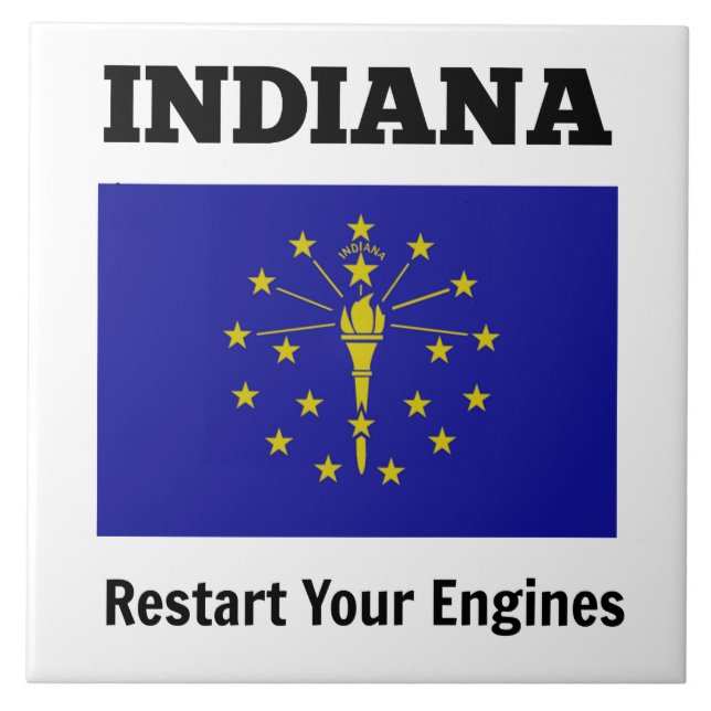 Flag of Indiana, Restart Your Engines Ceramic Tile (Front)