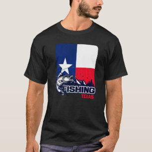 Flag Of Texas  Fishing In Texas T-Shirt