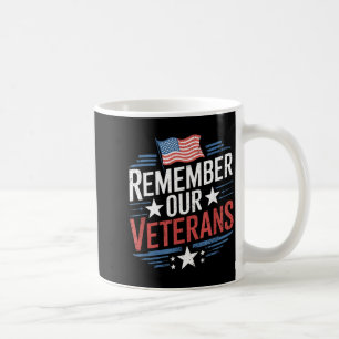 Flag Patriotic Memorial Day Remember Veterans Coffee Mug
