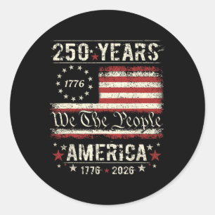 Flag Vintage 250 Years American 1776 2026 250th Us Classic Round Sticker