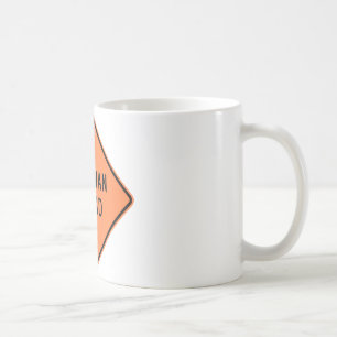 Flagman Ahead Highway Sign Coffee Mug