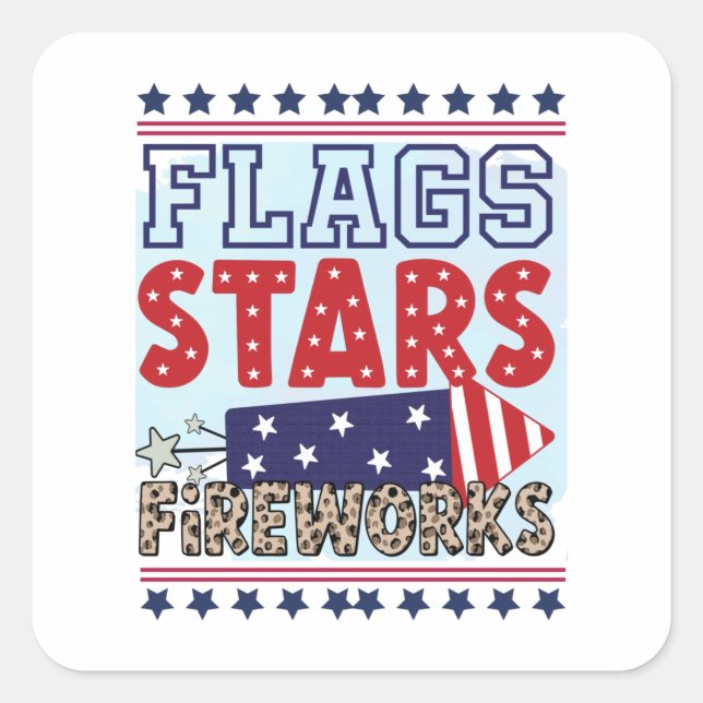 Flags Stars & Fireworks Patriotic US Independence Square Sticker (Front)