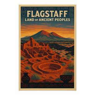 Flagstaff – Native Heritage & Ancient Ruins Poster