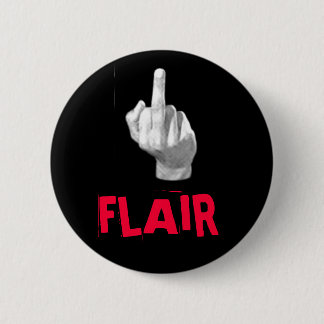 FLAIR~! 6 CM ROUND BADGE