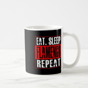 Flamengo Soccer - Camisa Eat Sleep Flamengo Repeat Coffee Mug