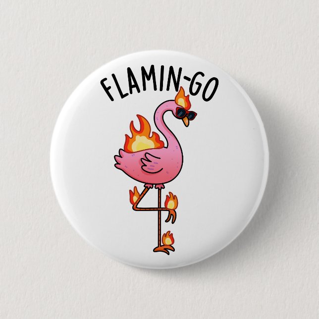 Flamin-go Funny Flamingo Pun  6 Cm Round Badge (Front)