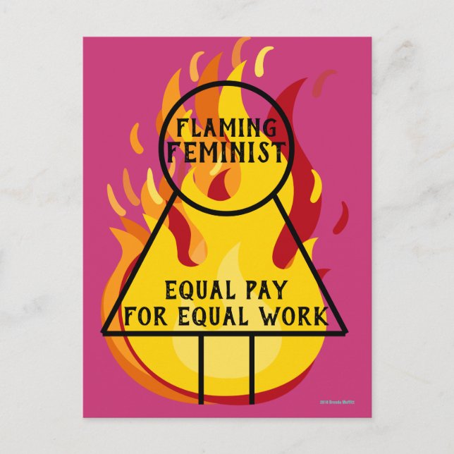 Flaming Feminist Equal Pay Equal Work 15 Postcard (Front)