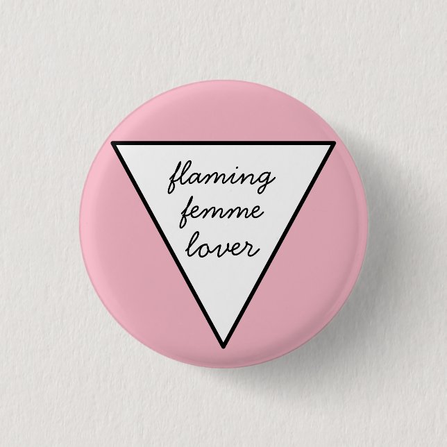 flaming femme lover small button (Front)