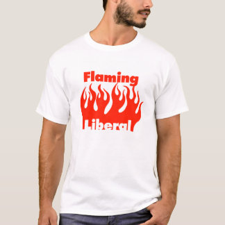 Flaming Liberal T-Shirt