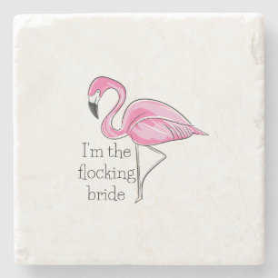 Flamingo Bachelorette I'm the Flocking Bride Stone Coaster