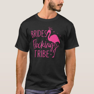Flamingo Brides Flocking Tribe Pink Bird T-Shirt