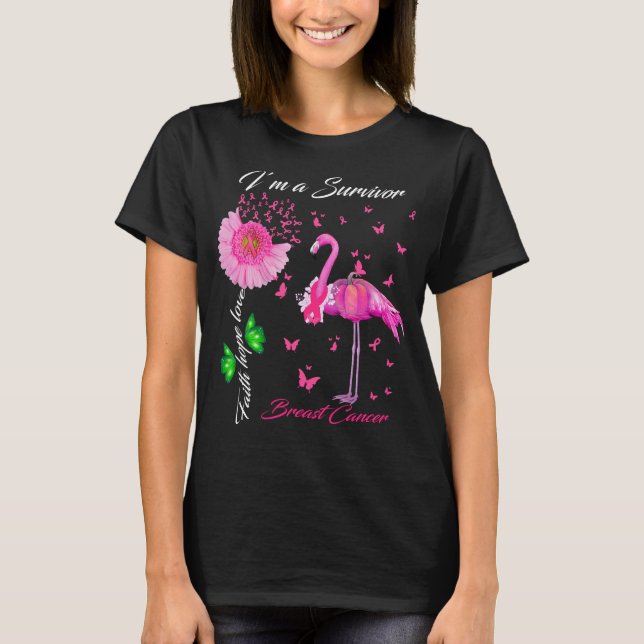 flamingo butterfly i'm a survivor breast cancer  T-Shirt (Front)