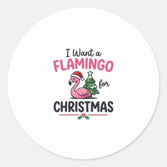 Flamingo Christmas Quote Vector Classic Round Sticker (Front)