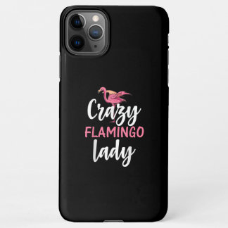 Flamingo - Crazy Flamingo Lady iPhone 11Pro Max Case