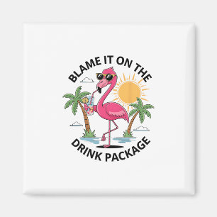 Flamingo Cruise Blame It On The Drink Package Drin Magnet
