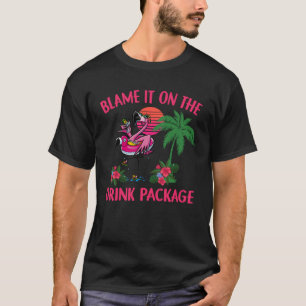 Flamingo Cruise Blame It on the Drink Package Drin T-Shirt