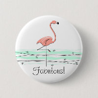 Flamingo 'Fabulous!' button