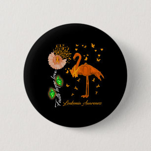 Flamingo Faith Hope Love Leukemia Awareness  6 Cm Round Badge