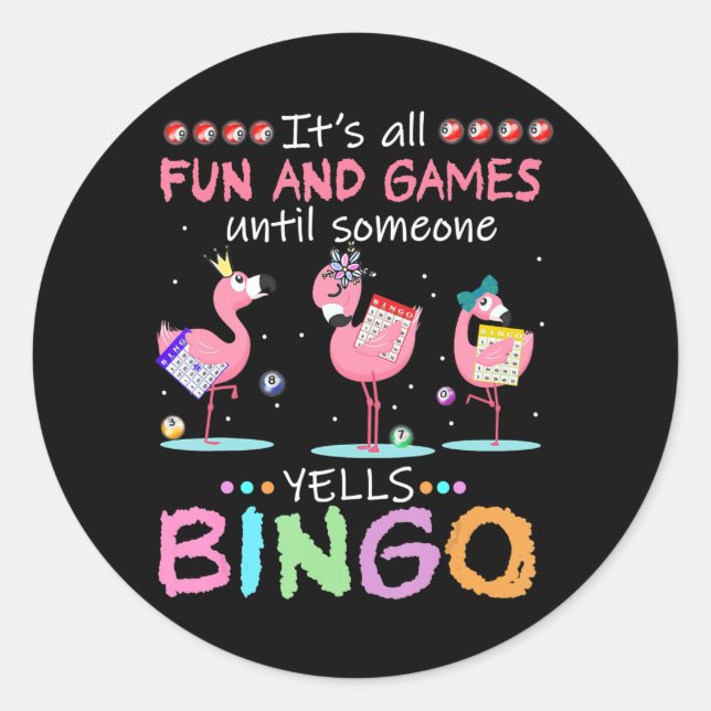 Flamingo | Flaming Bingo Funny Classic Round Sticker (Front)