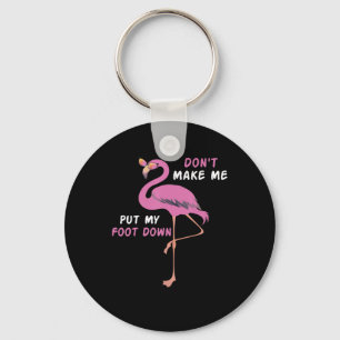 Flamingo   Flamingo With Glasses Dont Make Me Put Key Ring