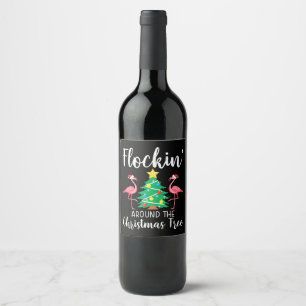 Flamingo Flockin Around Christmas Tree Flamingo Wine Label