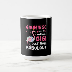 Flamingo Gigimingo Like A Normal Nana Gifts Funny Coffee Mug