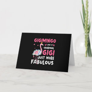 Flamingo Gigimingo Like A Normal Nana Gifts Funny Holiday Card