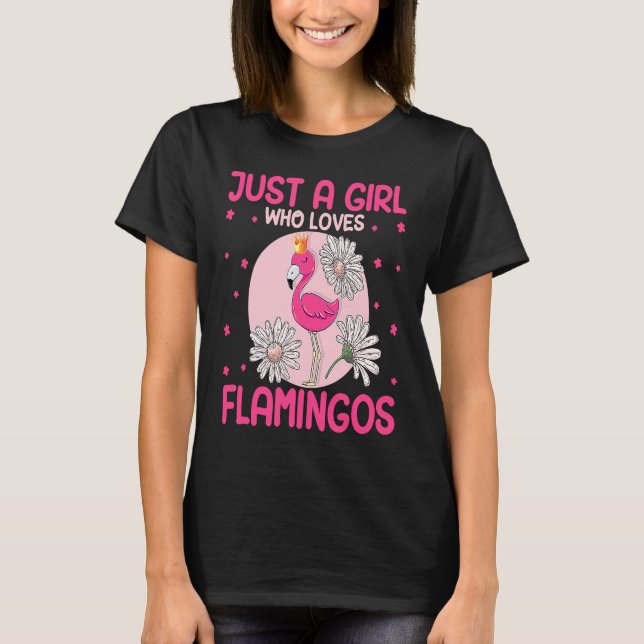 Flamingo  Girls  Just a Girl Who Loves Flamingos T-Shirt (Front)