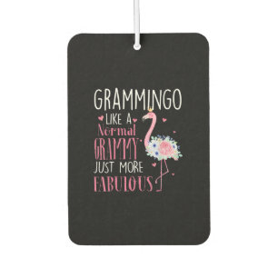 Flamingo Grammingo Like A Normal Grammy Gift Funny Car Air Freshener