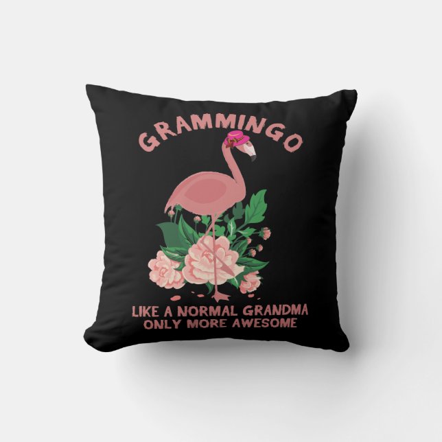 Flamingo Grandmother like a normal grandma only mo Cushion (Front)